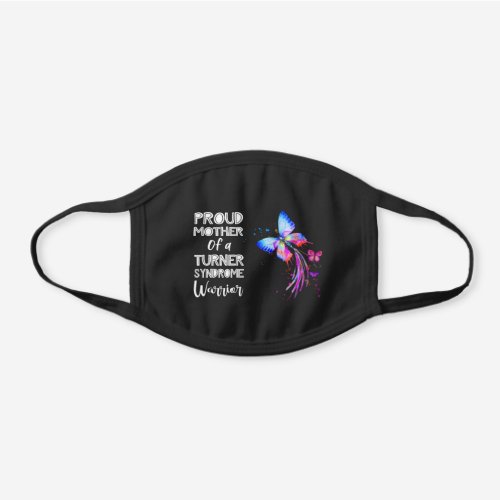 Turner syndrome awareness proud mother wbutterfly black cotton face mask