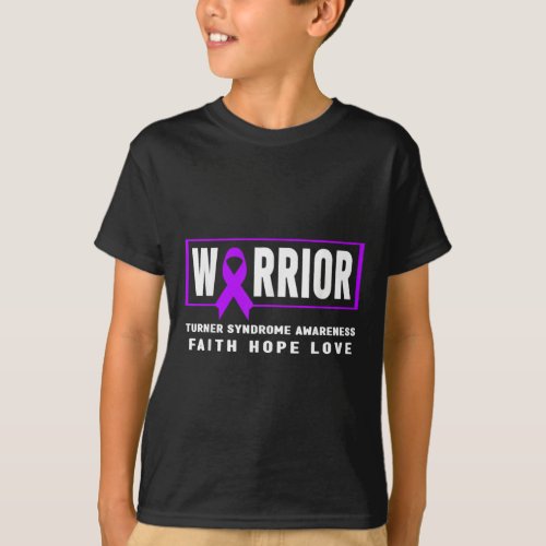 Turner Syndrome Awareness _ Turner Syndrome Warrio T_Shirt