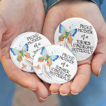 Turner syndrome butterfly awareness mother button<br><div class="desc">This button raises awareness for Turner Syndrome,  a rare chromosomal condition that affects one in 2000 girls.
It features lovely watercolor butterflies with beautiful rainbow colors and a caption,  in black font,  that reads "proud mother of a Turner Syndrome Butterfly"</div>