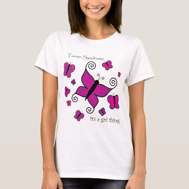 Turner Syndrome- It's a Girl Thing shirt (Front)