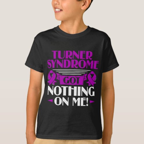 Turner Syndrome _ TS Awareness T_Shirt