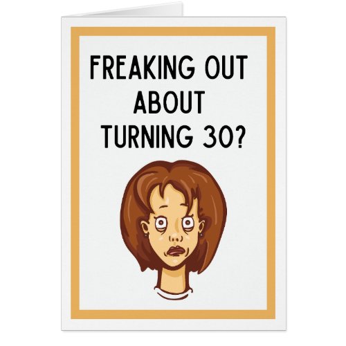 Turning 30 Birthday Card Dont Be Afraid