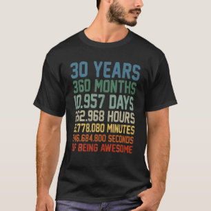 Turning 30 Years Old 30Th Birthday Decorations Bda T-Shirt