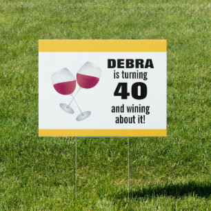 Turning 40 & Wining with Red Wine Glasses Sign