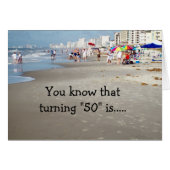 TURNING "50" IS "NOT" A DAY AT THE BEACH (Front Horizontal)