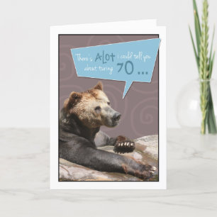 Turning 70 Humorous Birthday Card with Grizzly Det