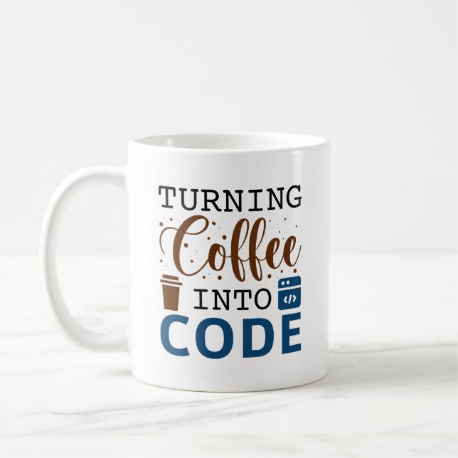 Turning Coffee Into Code Mug (Left)