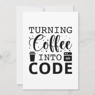 Turning Coffee Into Code Thank You Card