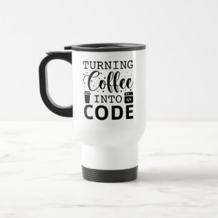 Turning Coffee Into Code Travel Mug
