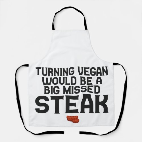 Turning Vegan Would Be a Big Missed Steak Funny  Apron