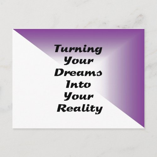 Turning Your Dreams into Your Reality Postcard