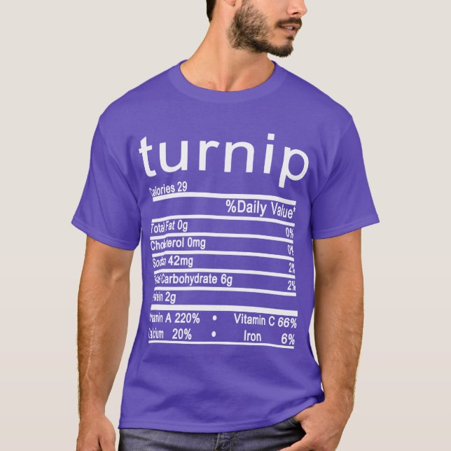 turnip Nutrition Facts Thanksgiving T-Shirt (Front)