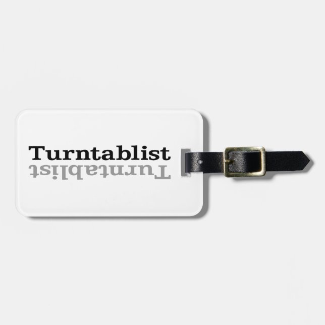 Turntablist ʇsılqɐʇuɹn⊥ luggage tag (Front Horizontal)