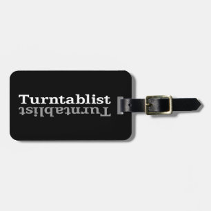 Turntablist ʇsılqɐʇuɹn⊥ luggage tag