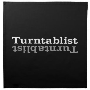 Turntablist ʇsılqɐʇuɹn⊥ napkin