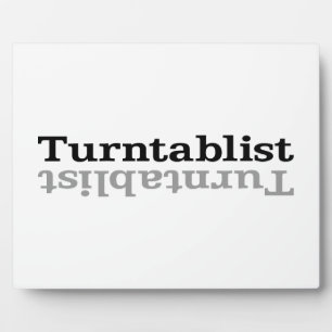 Turntablist ʇsılqɐʇuɹn⊥ plaque