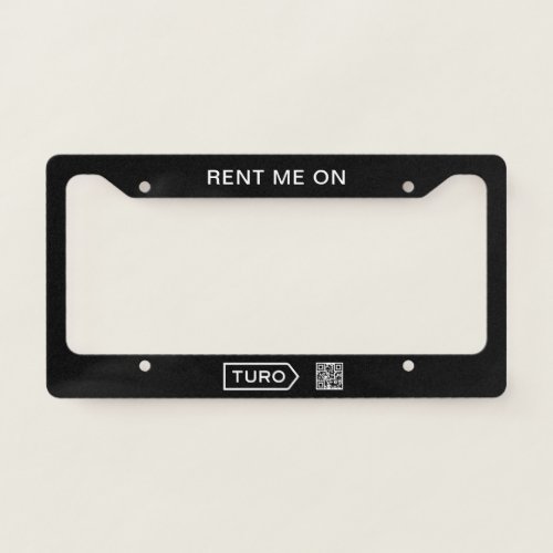 TURO Rent Me On Qr Code License Plate Frame