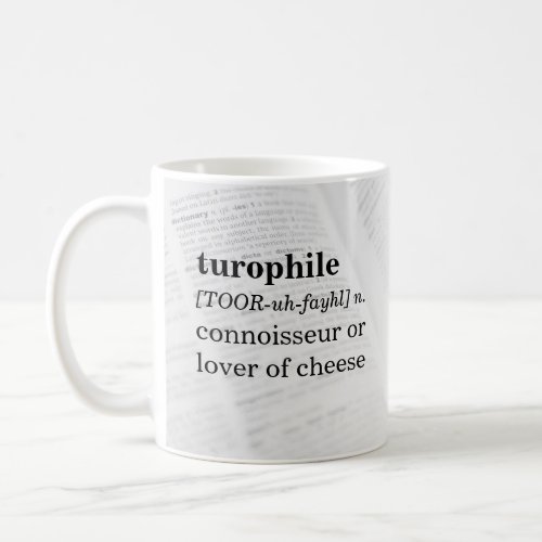 Turophile Connoisseur of Cheese Coffee Mug