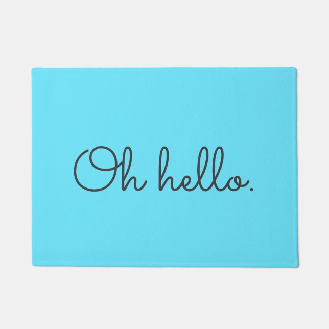 Turquoise and Gray Oh Hello Doormat (Front)