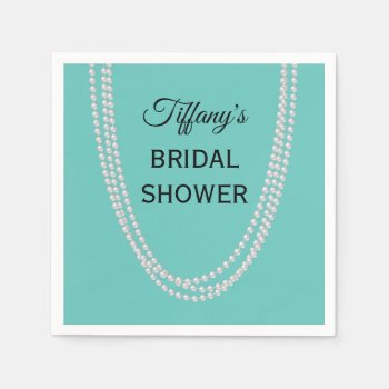 Turquoise And Pearls Bridal Shower Napkins by prettyfancyinvites at Zazzle