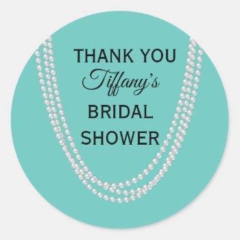 Turquoise And Pearls Bridal Shower Thank You Classic Round Sticker by prettyfancyinvites at Zazzle