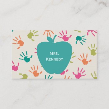 Turquoise Apple Colorful Handprints Teacher Business Card by thepinkschoolhouse at Zazzle