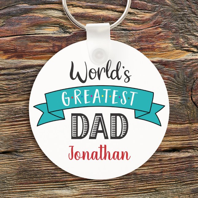 Turquoise Banner World’s Greatest Dad Script Name Keychain (Creator Uploaded)
