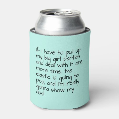 Turquoise Big Girl Panties Saying Name Personalize Can Cooler
