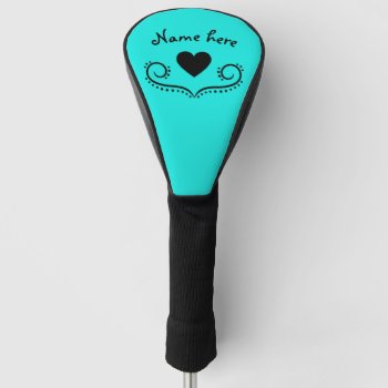 Turquoise Black Heart And Swirls With Your Name Golf Head Cover by TheHopefulRomantic at Zazzle