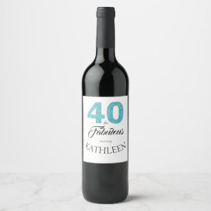 Turquoise Blue 40 and Fabulous 40th Birthday Party Wine Label
