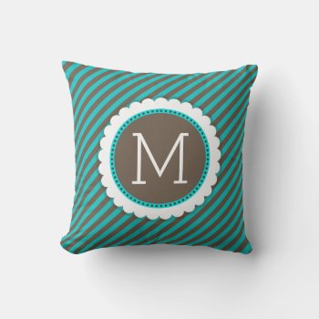 Turquoise Blue And Brown Stripes Pattern Monogram Throw Pillow by VintageDesignsShop at Zazzle
