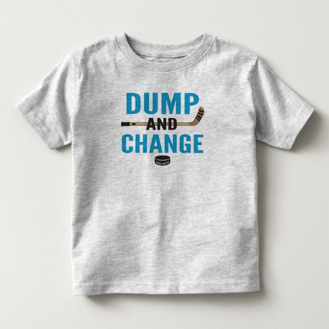 Turquoise Blue Dump and Change Hockey Toddler T-shirt (Front)