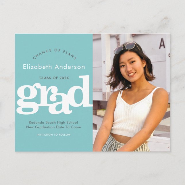 Turquoise change plans graduation bold typography invitation postcard (Front)
