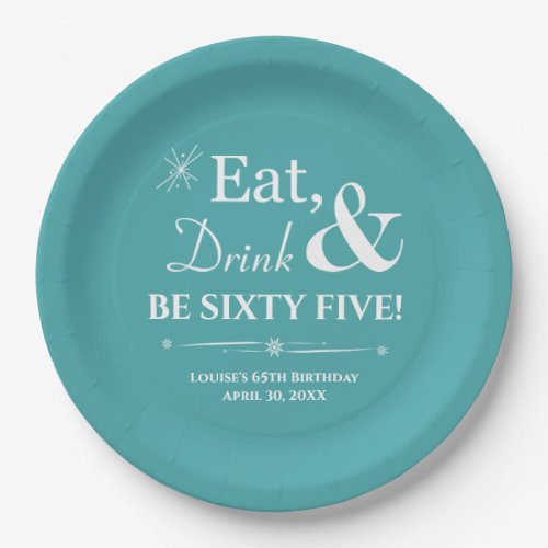 Turquoise Eat Drink Sixty Five Retro 65th Birthday Paper Plates