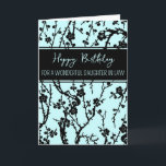 Turquoise Flowers Daughter in Law Birthday Card<br><div class="desc">Birthday card for daughter in law with modern turquoise and black flowers design and thoughtful verse.</div>