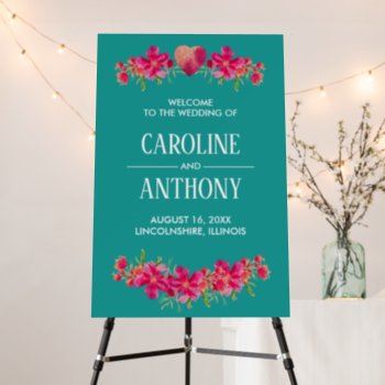 Turquoise  Fuchsia Floral Wedding Welcome Sign by YourWeddingDay at Zazzle