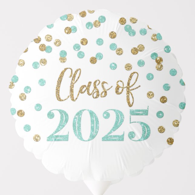 Turquoise  Gold Confetti Class of 2025 Graduation Balloon (Front)