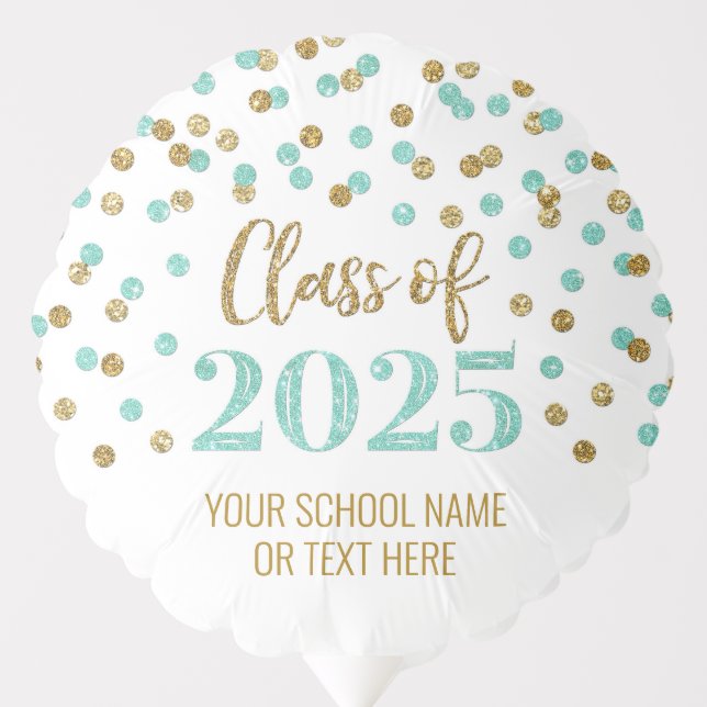 Turquoise Gold Confetti Class of 2025 Graduation Balloon (Front)