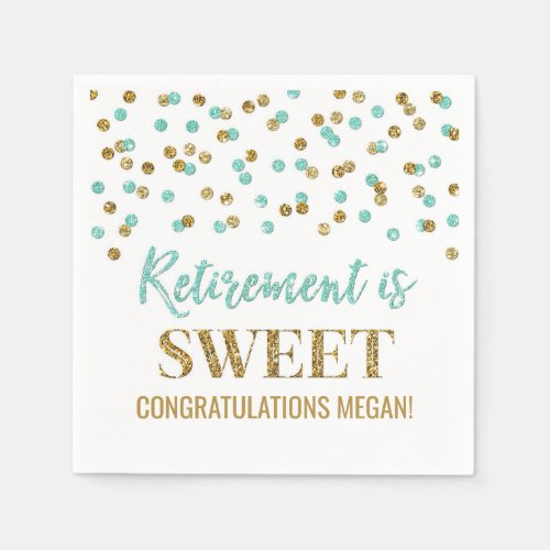 Turquoise Gold Confetti Retirement is Sweet Napkins