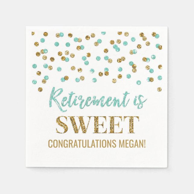 Turquoise Gold Confetti Retirement is Sweet Napkins (Front)