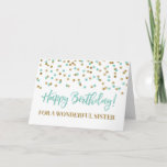 Turquoise Gold Confetti Sister Birthday Card<br><div class="desc">Birthday card for sister with turquoise and gold modern glitter confetti pattern. Please note glitter effect is photographic effect only.</div>