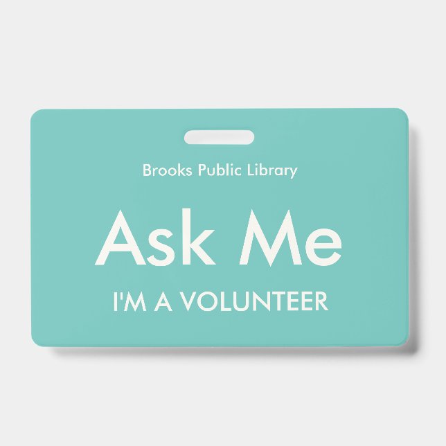 Turquoise Green Ask Me Badge for Volunteers (Front)