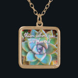 Turquoise Green Cactus Bloom Where Planted Quote Gold Plated Necklace<br><div class="desc">I always love cacti, which thrive in the harshest of conditions and startle you with their beauty. Follow their lead and “bloom where you are planted”, whenever you wear this stunning charm necklace close-up photo of a mint green and turquoise, blossoming cactus. This necklace comes in small, medium and large...</div>