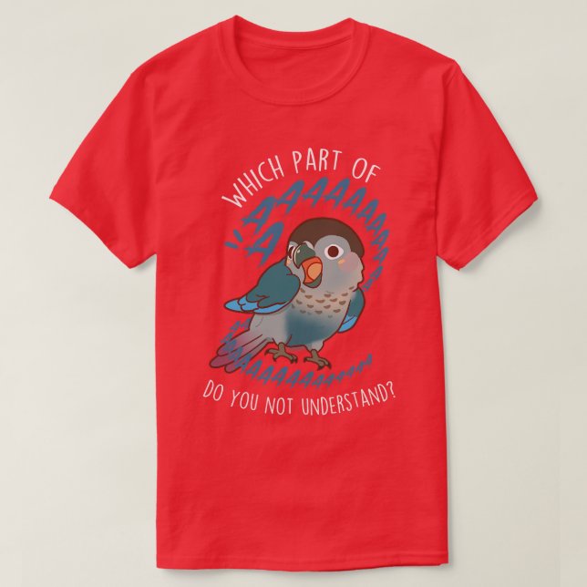 Turquoise Greencheeked Conure Parrot Aaaa T-Shirt (Design Front)