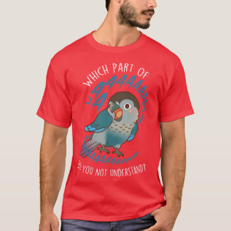 Turquoise Greencheeked Conure Parrot Aaaa T-Shirt