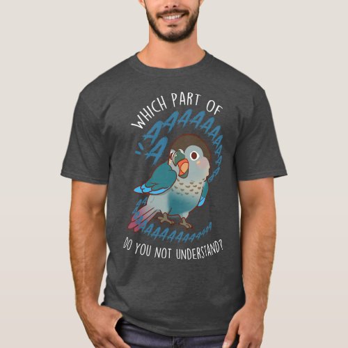 Turquoise Greencheeked Conure Parrot Aaaa T_Shirt