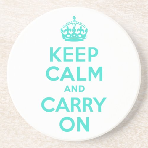 Turquoise Keep Calm and Carry On Sandstone Coaster