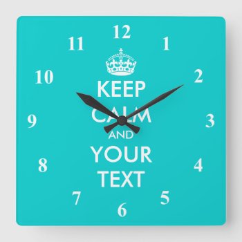 Turquoise Keep Calm Wall Clock With Numbers by keepcalmmaker at Zazzle