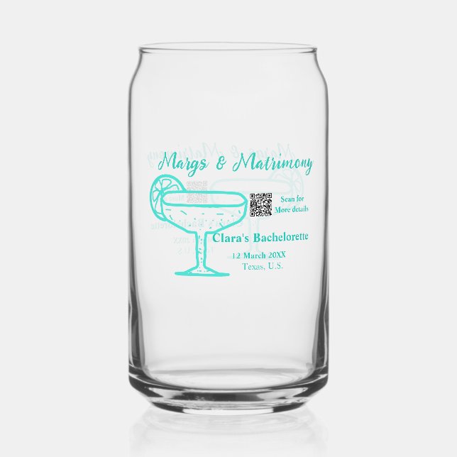 Turquoise Margs & Matrimony Bachelorette party  Can Glass (Front)