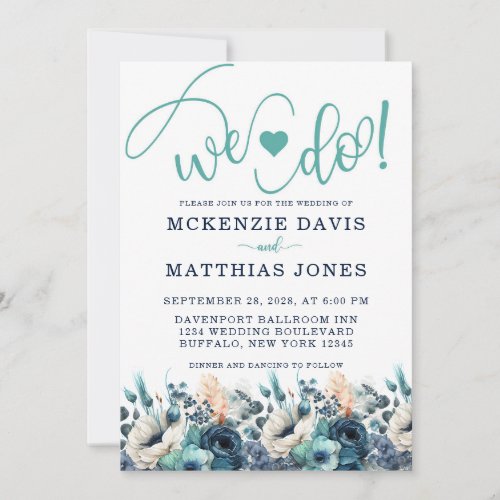 Turquoise Navy Blue Floral Heart We Do Wedding Invitation